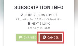 Affirmation Pod Access Premium Subscription Cancellatiion