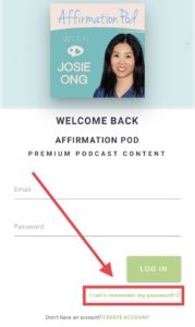 Affirmation Pod Help Cannot Remember Password LogIn