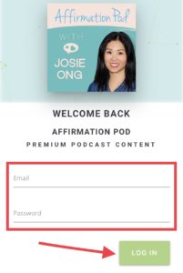 Affirmation Pod Premium Access LogIn Bonus Episodes and Bonus Playlists